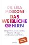 Das weibliche Gehirn Cover des Buches Das weibliche Gehirn (ISBN: 9783498002053)