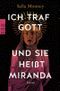 Ich traf Gott und Sie heißt Miranda Cover des Buches Ich traf Gott und Sie heißt Miranda (ISBN: 9783499002090)