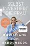 Selbst investiert die Frau Cover des Buches Selbst investiert die Frau (ISBN: 9783499004490)