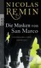 Die Masken von San Marco Cover des Buches Die Masken von San Marco (ISBN: 9783499242021)