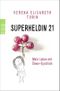 Superheldin 21 Cover des Buches Superheldin 21 (ISBN: 9783499632693)