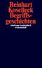 Begriffsgeschichten Cover des Buches Begriffsgeschichten (ISBN: 9783518295267)