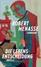 Die Lebensentscheidung Cover des Buches Die Lebensentscheidung (ISBN: 9783518432747)