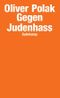 Gegen Judenhass Cover des Buches Gegen Judenhass (ISBN: 9783518469842)