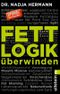 Fettlogik überwinden Cover des Buches Fettlogik überwinden (ISBN: 9783548376516)