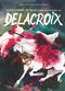 Alexandre Dumas erzählt die Geschichte von Delacroix Cover des Buches Alexandre Dumas erzählt die Geschichte von Delacroix (ISBN: 9783551760470)