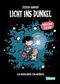 Licht ins Dunkel Cover des Buches Licht ins Dunkel (ISBN: 9783551802095)