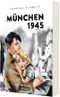 München 1945 Cover des Buches München 1945 (ISBN: 9783551806178)