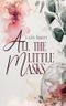 All the Little Masks Cover des Buches All the Little Masks (ISBN: 9783565049127)