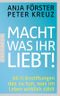 Macht, was ihr liebt! Cover des Buches Macht, was ihr liebt! (ISBN: 9783570552650)