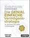 Die genial einfache Vermögensstrategie Cover des Buches Die genial einfache Vermögensstrategie (ISBN: 9783593512389)