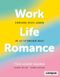 Work-Life-Romance Cover des Buches Work-Life-Romance (ISBN: 9783593517605)