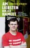 Am liebsten bin ich Hamlet Cover des Buches Am liebsten bin ich Hamlet (ISBN: 9783596031658)