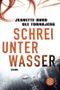 Schrei unter Wasser Cover des Buches Schrei unter Wasser (ISBN: 9783596193172)