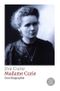 Madame Curie Cover des Buches Madame Curie (ISBN: 9783596222438)