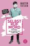Selbstrufmord Cover des Buches Selbstrufmord (ISBN: 9783596299478)
