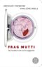 Frag Mutti Cover des Buches Frag Mutti (ISBN: 9783596521852)