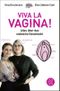 Viva la Vagina! Cover des Buches Viva la Vagina! (ISBN: 9783596701476)