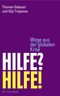 Hilfe? Hilfe! Cover des Buches Hilfe? Hilfe! (ISBN: 9783596701889)