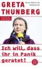 Ich will, dass ihr in Panik geratet! Cover des Buches Ich will, dass ihr in Panik geratet! (ISBN: 9783596705429)