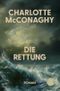 Die Rettung Cover des Buches Die Rettung (ISBN: 9783596711802)