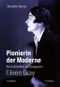 Pionierin der Moderne: Die Architektin und Designerin Eileen Gray. Eine Biografie Cover des Buches Pionierin der Moderne: Die Architektin und Designerin Eileen Gray. Eine Biografie (ISBN: 9783690010337)