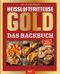 Heißluftfritteuse GOLD Das Backbuch Cover des Buches Heißluftfritteuse GOLD Das Backbuch (ISBN: 9783690190510)