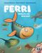Ferri. Bilderbuch Cover des Buches Ferri. Bilderbuch (ISBN: 9783693370117)