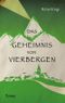 Das Geheimnis von Vierbergen Cover des Buches Das Geheimnis von Vierbergen (ISBN: 9783695116799)