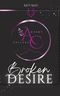 Broken Desire Cover des Buches Broken Desire (ISBN: 9783695718245)