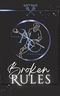 Broken Rules Cover des Buches Broken Rules (ISBN: 9783696371678)