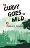 Curvy goes wild Cover des Buches Curvy goes wild (ISBN: 9783696382421)