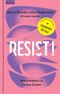 Resist! Weich bleiben in harten Zeiten. Cover des Buches Resist! Weich bleiben in harten Zeiten. (ISBN: 9783701183548)