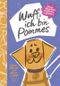 Wuff, ich bin Pommes. Meine Abenteuer als Blindenführhund Cover des Buches Wuff, ich bin Pommes. Meine Abenteuer als Blindenführhund (ISBN: 9783701184149)
