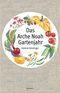 Das Arche Noah Gartenjahr Cover des Buches Das Arche Noah Gartenjahr