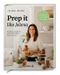 Prep it like Jelena Cover des Buches Prep it like Jelena (ISBN: 9783710609275)