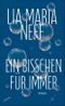 Ein bisschen für immer Cover des Buches Ein bisschen für immer (ISBN: 9783715250441)
