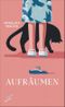 Aufräumen Cover des Buches Aufräumen (ISBN: 9783715258089)