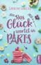 Das Glück wartet in Paris Cover des Buches Das Glück wartet in Paris (ISBN: 9783732555352)