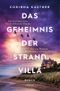Das Geheimnis der Strandvilla Cover des Buches Das Geheimnis der Strandvilla (ISBN: 9783740828288)