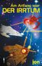 Am Anfang war der Irrtum Cover des Buches Am Anfang war der Irrtum (ISBN: 9783741239229)