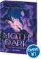 Moth Dark Cover des Buches Moth Dark (ISBN: 9783743225794)