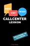 Callcenter Lexikon Cover des Buches Callcenter Lexikon (ISBN: 9783745040487)