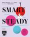 Smart & Steady – Erfolgreich sein, ohne sich zu verbiegen Cover des Buches Smart & Steady – Erfolgreich sein, ohne sich zu verbiegen (ISBN: 9783745927566)