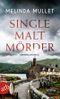 Single Malt Mörder Cover des Buches Single Malt Mörder (ISBN: 9783746642147)