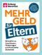 Mehr Geld für Eltern Cover des Buches Mehr Geld für Eltern (ISBN: 9783747109786)