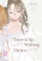 There Is No Love Wishing Upon a Star 01 Cover des Buches There Is No Love Wishing Upon a Star 01 (ISBN: 9783755505327)