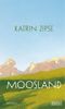 Moosland Cover des Buches Moosland (ISBN: 9783755800712)
