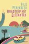 Roadtrip mit Elefanten Cover des Buches Roadtrip mit Elefanten (ISBN: 9783757102302)