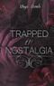 Trapped in Nostalgia Cover des Buches Trapped in Nostalgia (ISBN: 9783769358117)